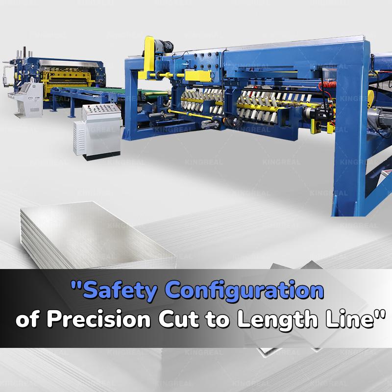 Safety Configuration of Precision Cut to Length Line